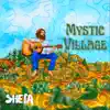 Shefa - Mystic Village - EP